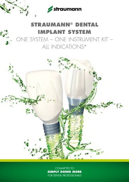 straumannÂ® dental implant system one system â€“ one instrument kit